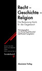 Buchcover Recht - Geschichte - Religion