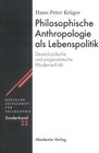 Buchcover Philosophische Anthropologie als Lebenspolitik