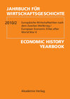 Buchcover Jahrbuch für Wirtschaftsgeschichte / Economic History Yearbook / Europäische Wirtschaftseliten nach dem Zweiten Weltkrie