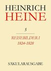 Buchcover Heinrich Heine Säkularausgabe / Reisebilder I 1824-1828