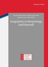 Buchcover Irregularity in Morphology (and beyond)