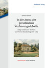 Buchcover In der Arena der preußischen Verfassungsdebatte