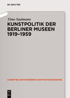 Buchcover Kunstpolitik der Berliner Museen 1919-1959