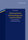 Buchcover Philosophische Anthropologie der Leidenschaften