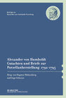 Buchcover Alexander von Humboldt – Gutachten und Briefe zur Porzellanherstellung 1792–1795