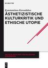 Buchcover Ästhetizistische Kulturkritik und ethische Utopie