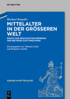 Buchcover Mittelalter in der größeren Welt