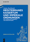 Buchcover Mediterranes Kaisertum und imperiale Ordnungen