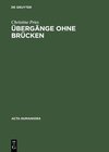 Buchcover Übergänge ohne Brücken