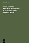 Buchcover Die kulturelle Existenz des Menschen