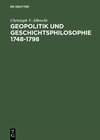 Buchcover Geopolitik und Geschichtsphilosophie 1748–1798