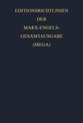 Buchcover Karl Marx; Friedrich Engels: Gesamtausgabe (MEGA) / Editionsrichtlinien der Marx-Engels-Gesamtausgabe (MEGA)