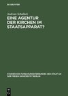 Buchcover Eine Agentur der Kirchen im Staatsapparat?