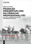 Buchcover Feudales Kriegertum und militärische Professionalität