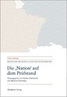Buchcover Die "Nation" auf dem Prüfstand/La "Nation" en question/Questioning the "Nation"