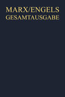 Karl Marx; Friedrich Engels: Gesamtausgabe (MEGA). Werke, Artikel, Entwürfe / Friedrich Engels: Werke, Artikel, Entwürfe width=