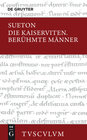 Buchcover Die Kaiserviten. Berühmte Männer / De vita Caesarum. De viris illustribus