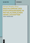 Buchcover Enzyklopädie des Stiftungswesens in mittelalterlichen Gesellschaften