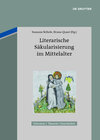 Buchcover Literarische Säkularisierung im Mittelalter