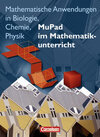 Buchcover Mathematische Anwendungen in Biologie, Chemie, Physik / MuPad im Mathematikunterricht