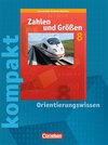Buchcover Zahlen und Größen - Kernlehrpläne Gesamtschule Nordrhein-Westfalen / 8. Schuljahr - Zahlen und Größen kompakt - Orientie
