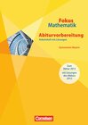 Buchcover Fokus Mathematik - Gymnasiale Oberstufe - Bayern / 12. Jahrgangsstufe - Arbeitsheft zur Abiturvorbereitung mit eingelegt