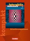 Buchcover Mathematik interaktiv - Hessen / 7. Schuljahr - Interaktiv kompakt - Orientierungswissen