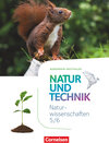 Buchcover Natur und Technik - Naturwissenschaften: Neubearbeitung - Nordrhein-Westfalen - 5./6. Schuljahr
