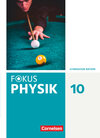Buchcover Fokus Physik - Neubearbeitung - Gymnasium Bayern - 10. Jahrgangsstufe