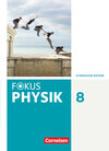 Buchcover Fokus Physik - Neubearbeitung - Gymnasium Bayern - 8. Jahrgangsstufe