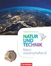 Buchcover Natur und Technik - Naturwissenschaften: Neubearbeitung - Nordrhein-Westfalen - 8. Schuljahr