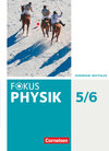 Buchcover Fokus Physik - Neubearbeitung - Gymnasium Nordrhein-Westfalen G9 - 5.-6. Schuljahr