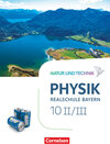 Buchcover Natur und Technik - Physik Neubearbeitung - Realschule Bayern - Band 10: Wahlpflichtfächergruppe II-III