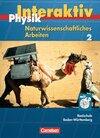 Buchcover Physik interaktiv - Realschule Baden-Württemberg - Naturwissenschaftliches Arbeiten / Band 2 - Schülerbuch mit CD-ROM