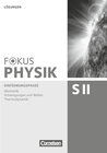 Buchcover Fokus Physik Sekundarstufe II - Zu den Ausgaben A und C - Einführungsphase