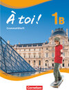 Buchcover À toi ! - Fünfbändige Ausgabe 2012 - Band 1B