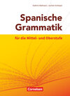 Buchcover Spanische Grammatik für die Mittel- und Oberstufe - Ausgabe 2014