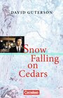 Buchcover Cornelsen Senior English Library - Literatur / Ab 11. Schuljahr - Snow Falling on Cedars