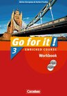 Buchcover Go for it! / Band 3 - Enriched Course - Workbook mit CD-ROM und Lieder-/Text-CD