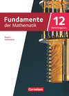 Buchcover Fundamente der Mathematik - Bayern - 2023 - 12. Jahrgangsstufe