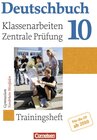 Buchcover Deutschbuch - Trainingshefte - zu allen allgemeinen Ausgaben/Gymnasium / 10. Schuljahr - Klassenarbeiten, zentrale Prüfu