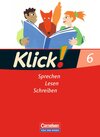 Buchcover Klick! Deutsch - Östliche Bundesländer und Berlin / 6. Schuljahr - Sprechen, Lesen, Schreiben