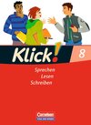 Buchcover Klick! Deutsch / 8. Schuljahr - Sprechen, Lesen, Schreiben