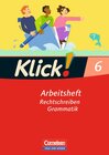 Buchcover Klick! Deutsch / 6. Schuljahr - Rechtschreiben und Grammatik