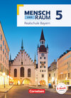 Buchcover Mensch und Raum - Geographie Realschule Bayern - Neubearbeitung 2017 - 5. Jahrgangsstufe