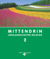Buchcover Mittendrin - Lernlandschaften Religion - Unterrichtswerk für katholische Religionslehre am Gymnasium/Sekundarstufe I - B