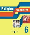 Buchcover Religion vernetzt / 6. Schuljahr - Schülerbuch