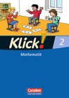 Buchcover Klick! Mathematik - Unterstufe - Östliche Bundesländer und Berlin / 2. Schuljahr - Schülerbuch mit Kartonbeilage