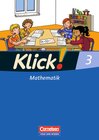 Buchcover Klick! Mathematik - Unterstufe - Östliche Bundesländer und Berlin / 3. Schuljahr - Schülerbuch mit Kartonbeilage