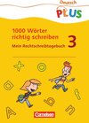 Buchcover Deutsch plus - Grundschule - 1000 Wörter richtig schreiben / 3. Schuljahr - Mein Rechtschreibtagebuch